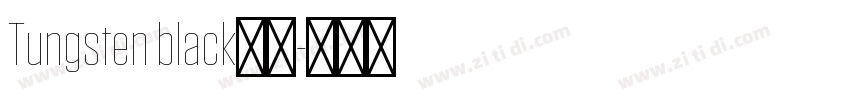 Tungsten black字体字体转换